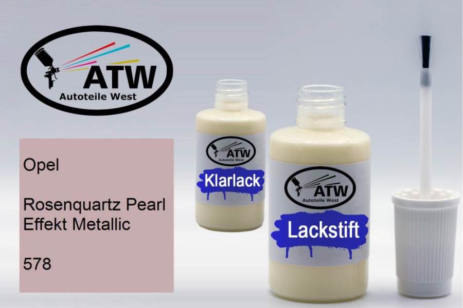 Opel, Rosenquartz Pearl Effekt Metallic, 578: 20ml Lackstift + 20ml Klarlack - Set, von ATW Autoteile West.